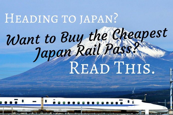 How to Buy the Cheapest Japan Rail JR Pass