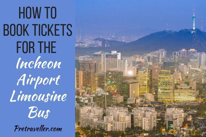 How to Book Tickets for the Incheon Airport Limousine Bus