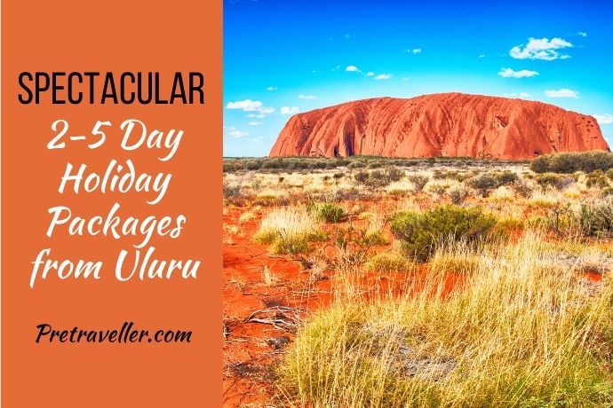 Spectacular 2-5 Day Uluru Holiday Packages